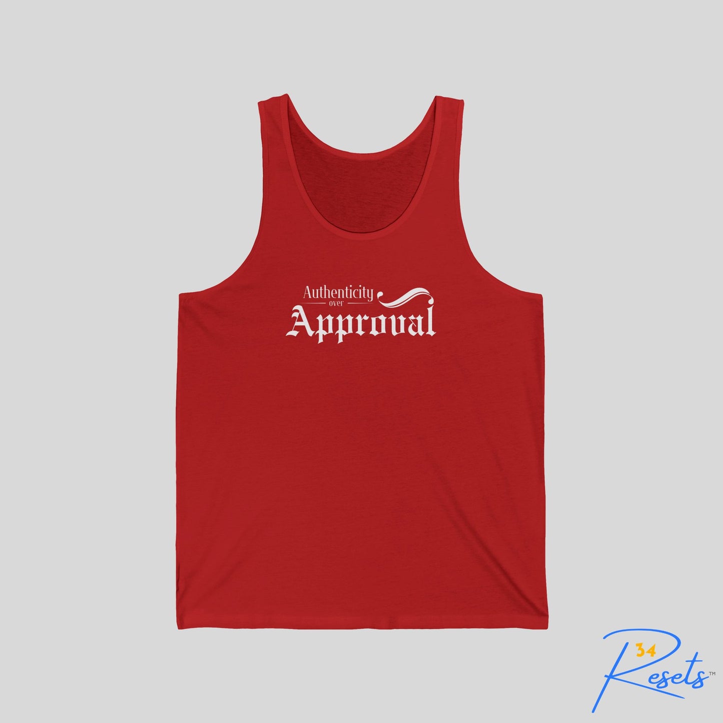 34Resets™ "Authenticity Over Approval" Unisex Tank Top – Lead with Confidence