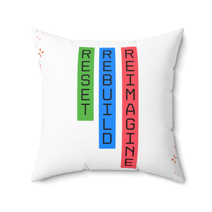 Reset Rebuild Reimagine Statement Pillow || 34Resets™