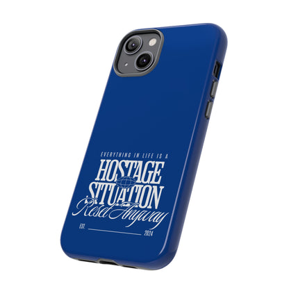 34Resets™ "Everything in Life is a Hostage Situation – Reset Anyway" Protective Phone Case