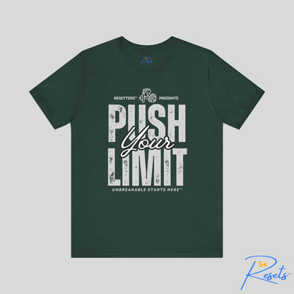 Push Your Limit Tee || 34Resets™