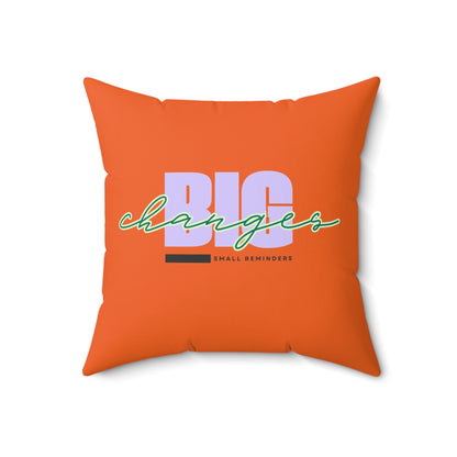 Small Reminders. Big Changes. Orange Statement Pillow – Inspirational Home Decor for Transformation & Growth