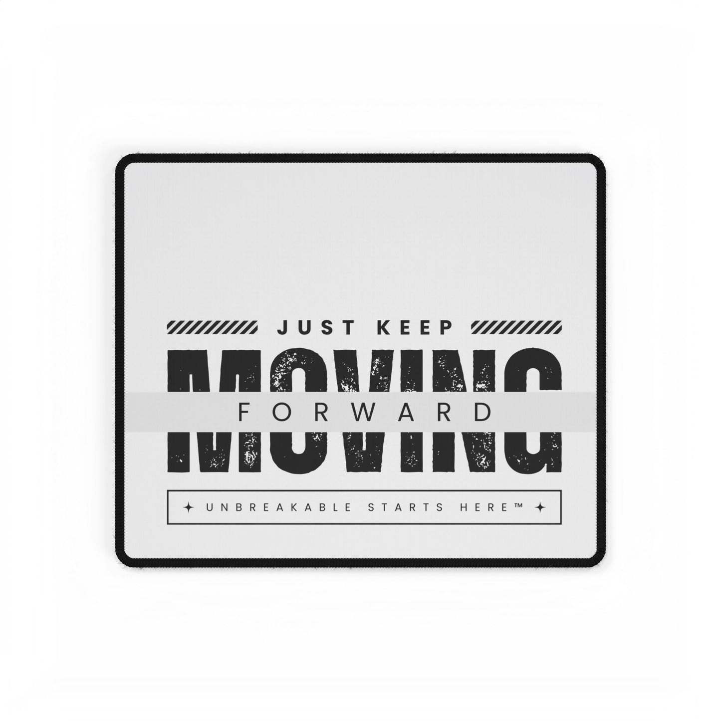 Keep Moving Forward Desk Mat || 34Resets™