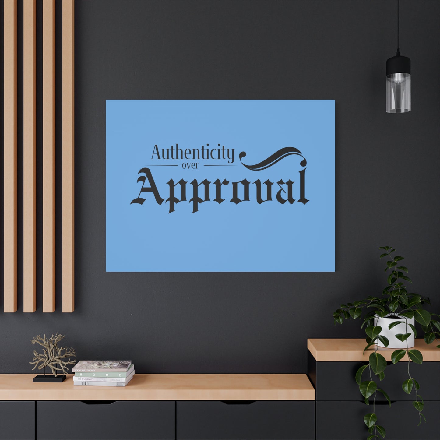 34Resets™ "Authenticity Over Approval" Light Blue Matte Canvas – Bold Wall Art for Individuality