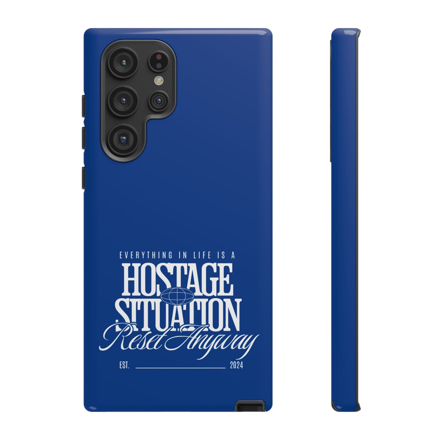 34Resets™ "Everything in Life is a Hostage Situation – Reset Anyway" Protective Phone Case