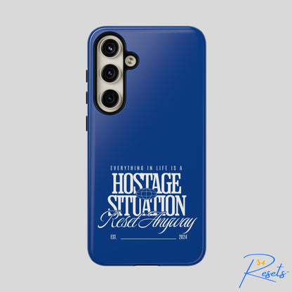 34Resets™ "Everything in Life is a Hostage Situation – Reset Anyway" Protective Phone Case