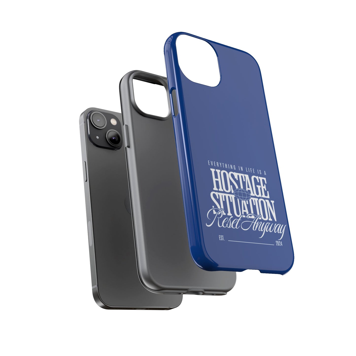 34Resets™ "Everything in Life is a Hostage Situation – Reset Anyway" Protective Phone Case