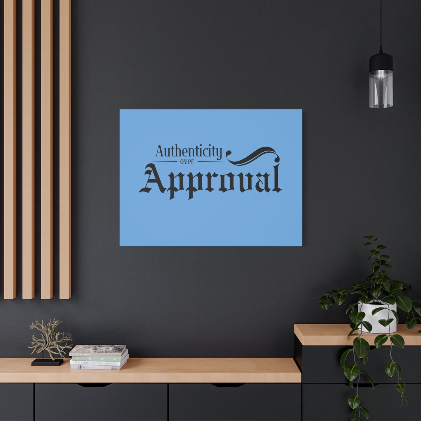 34Resets™ "Authenticity Over Approval" Light Blue Matte Canvas – Bold Wall Art for Individuality