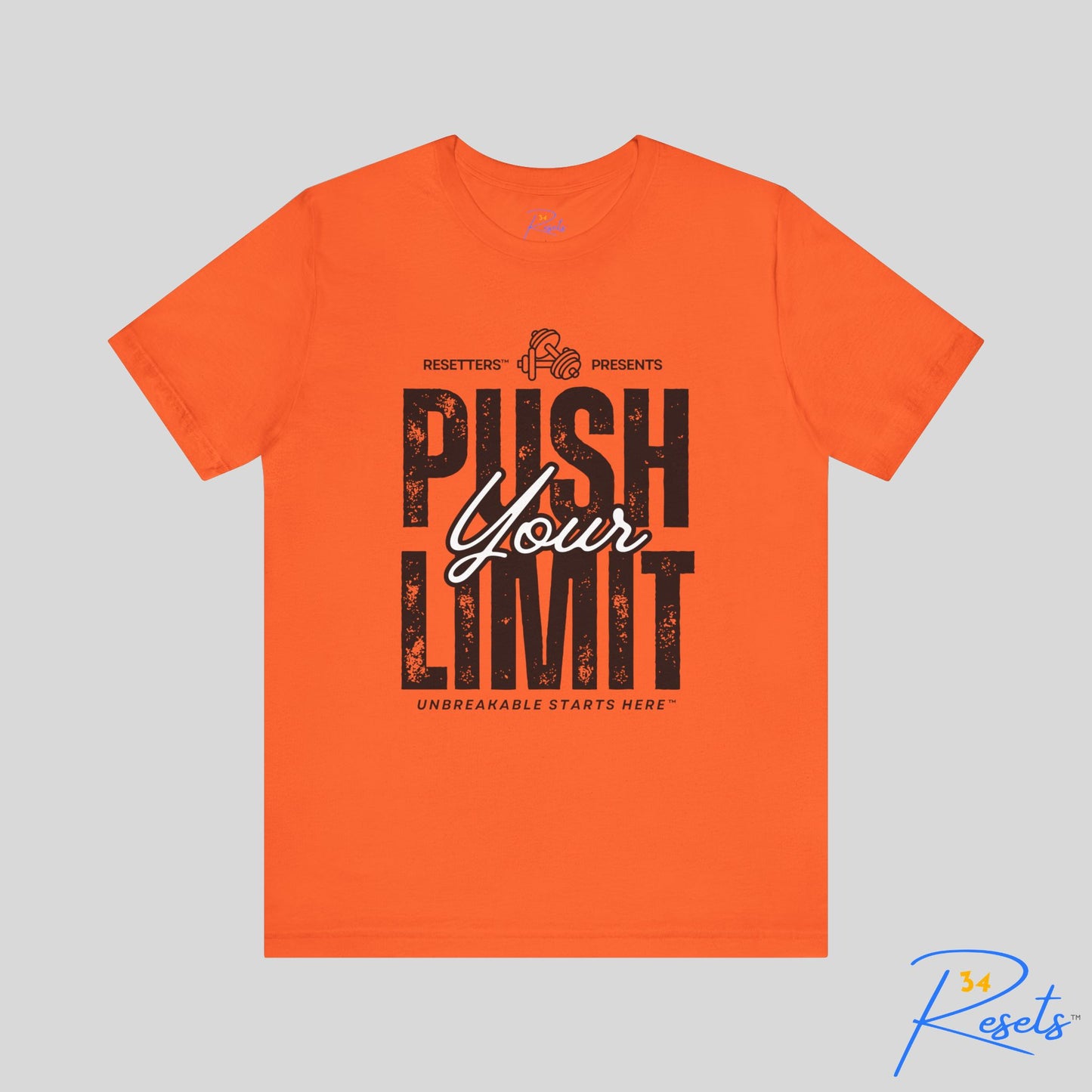 Push Your Limit Tee || 34Resets™