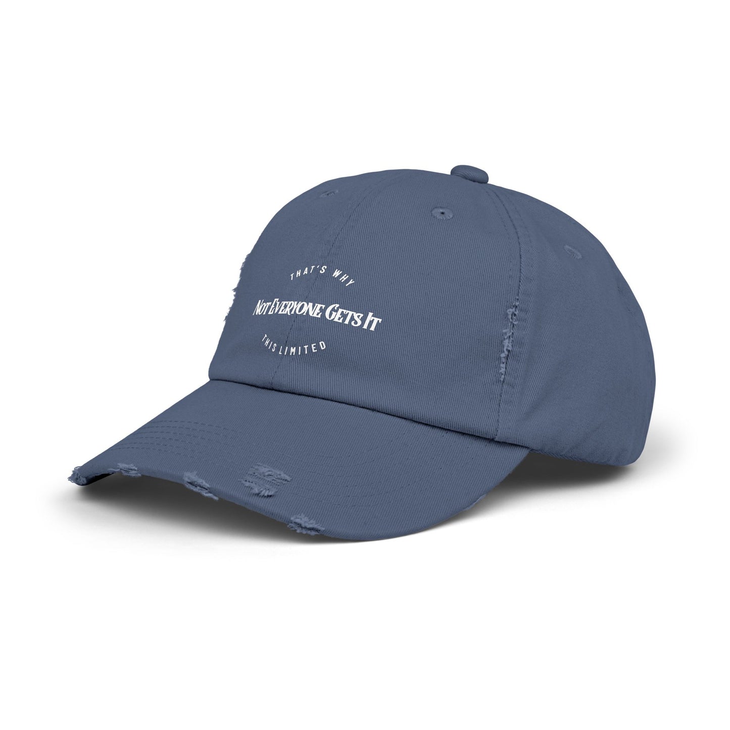 Not Everyone Gets It Distressed Hat || 34Resets™