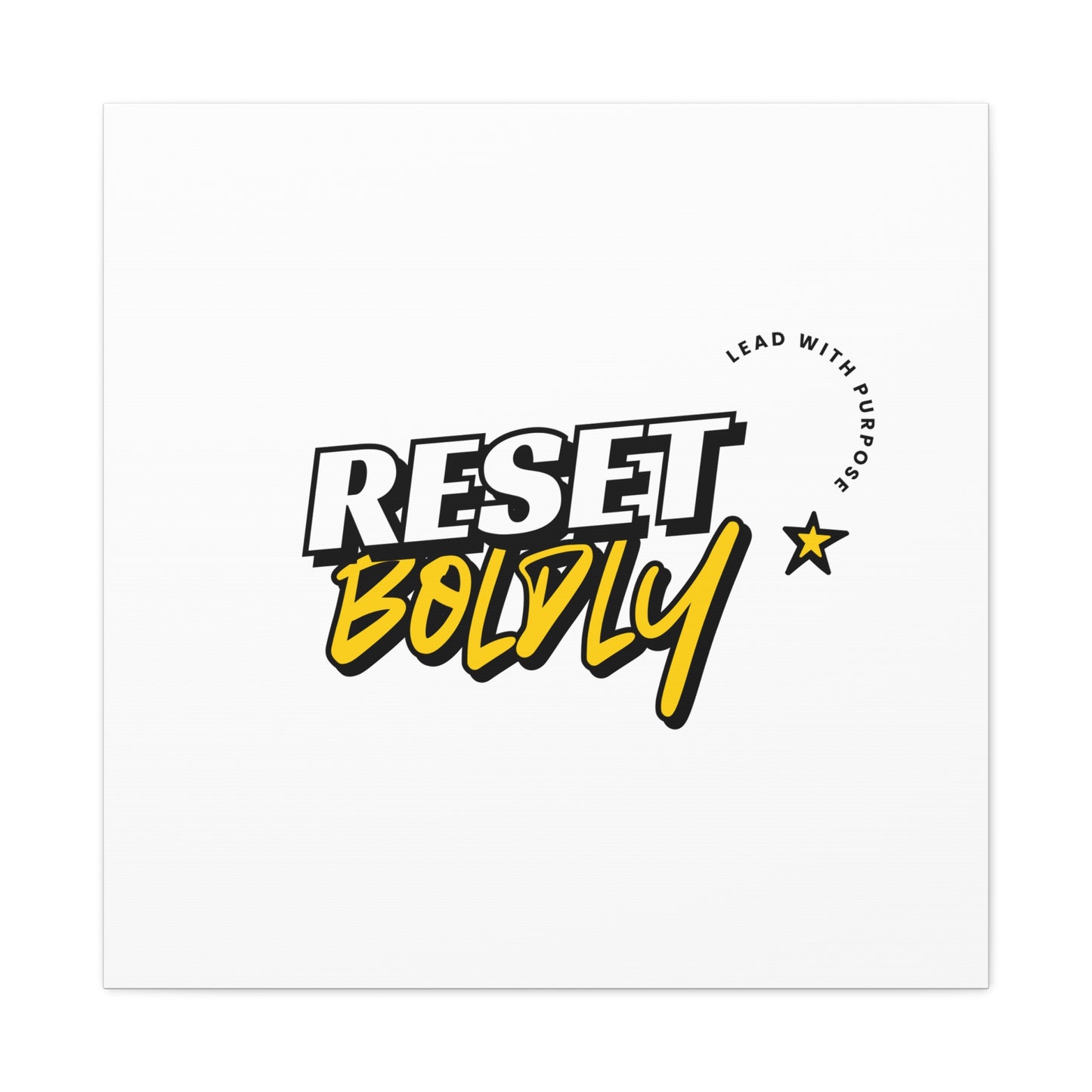 34Resets™ "Reset Boldly. Lead with Purpose." White Matte Canvas – Transform Your Space with Inspiration