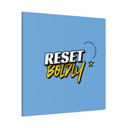 34Resets™ "Reset Boldly. Lead with Purpose." Light Blue Matte Canvas – Transform Your Space with Inspiration