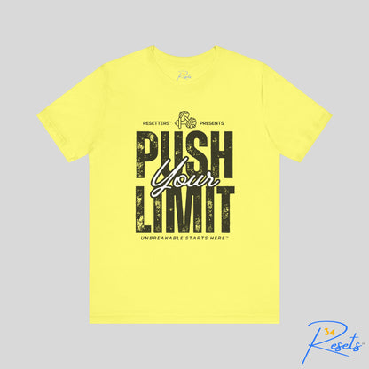 Push Your Limit Tee || 34Resets™