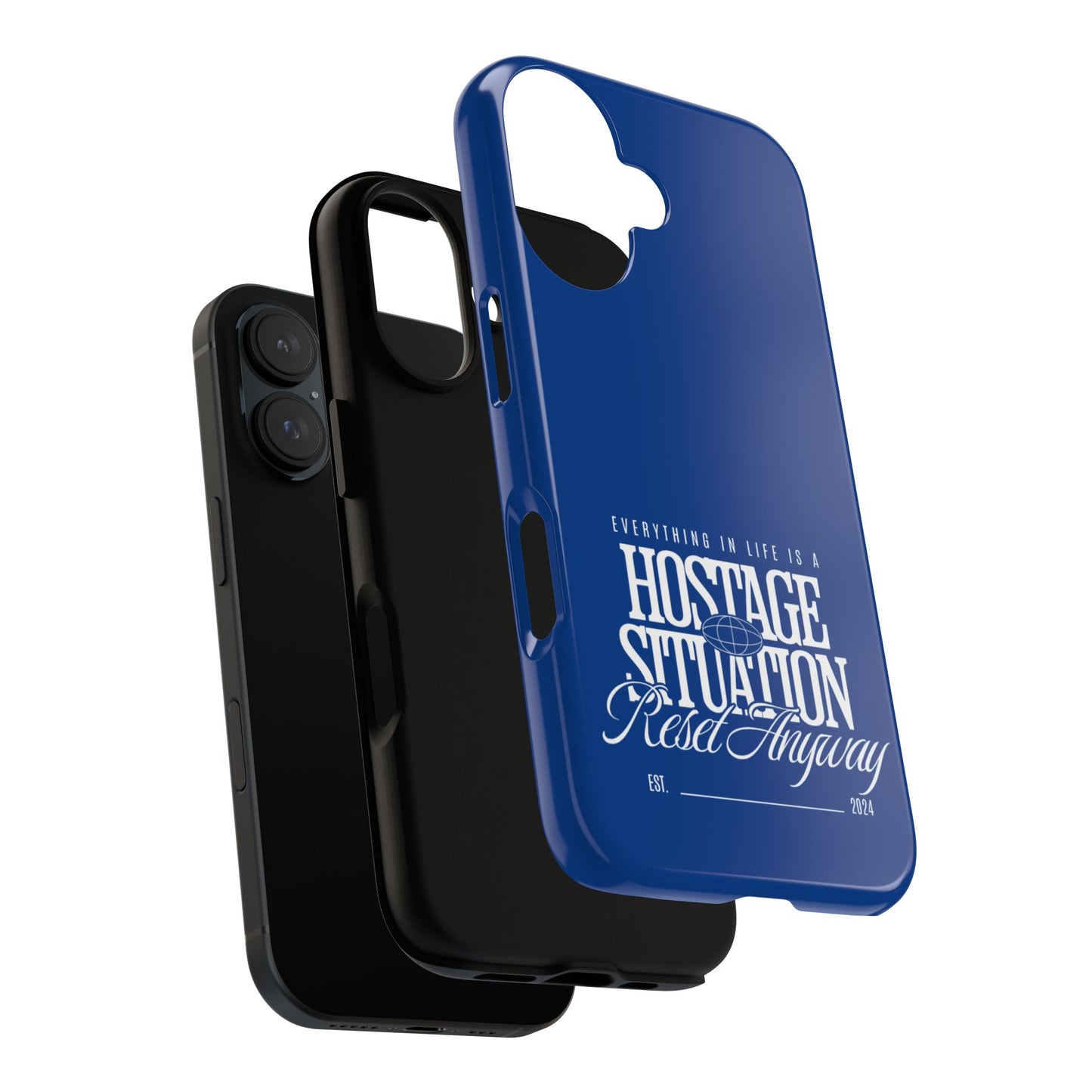 34Resets™ "Everything in Life is a Hostage Situation – Reset Anyway" Protective Phone Case