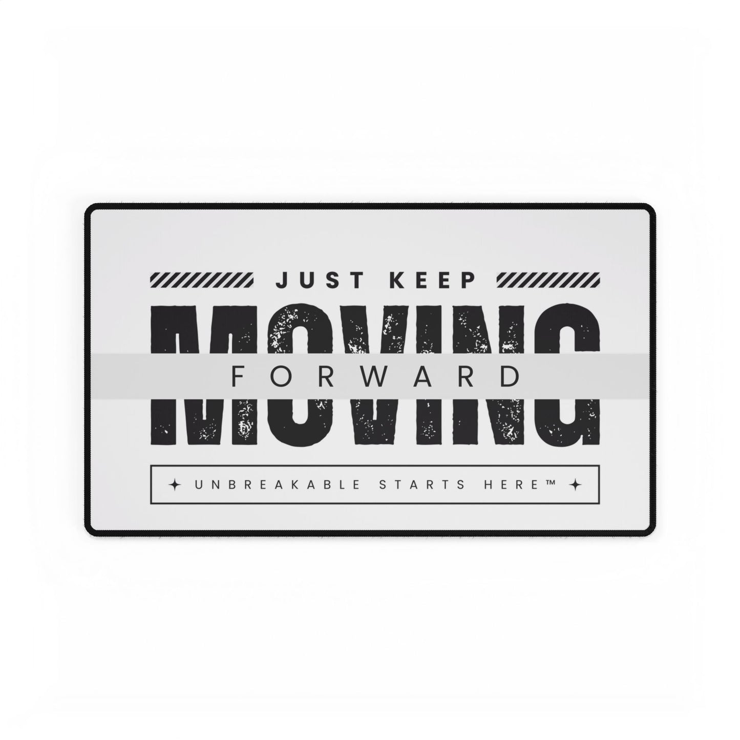 Keep Moving Forward Desk Mat || 34Resets™