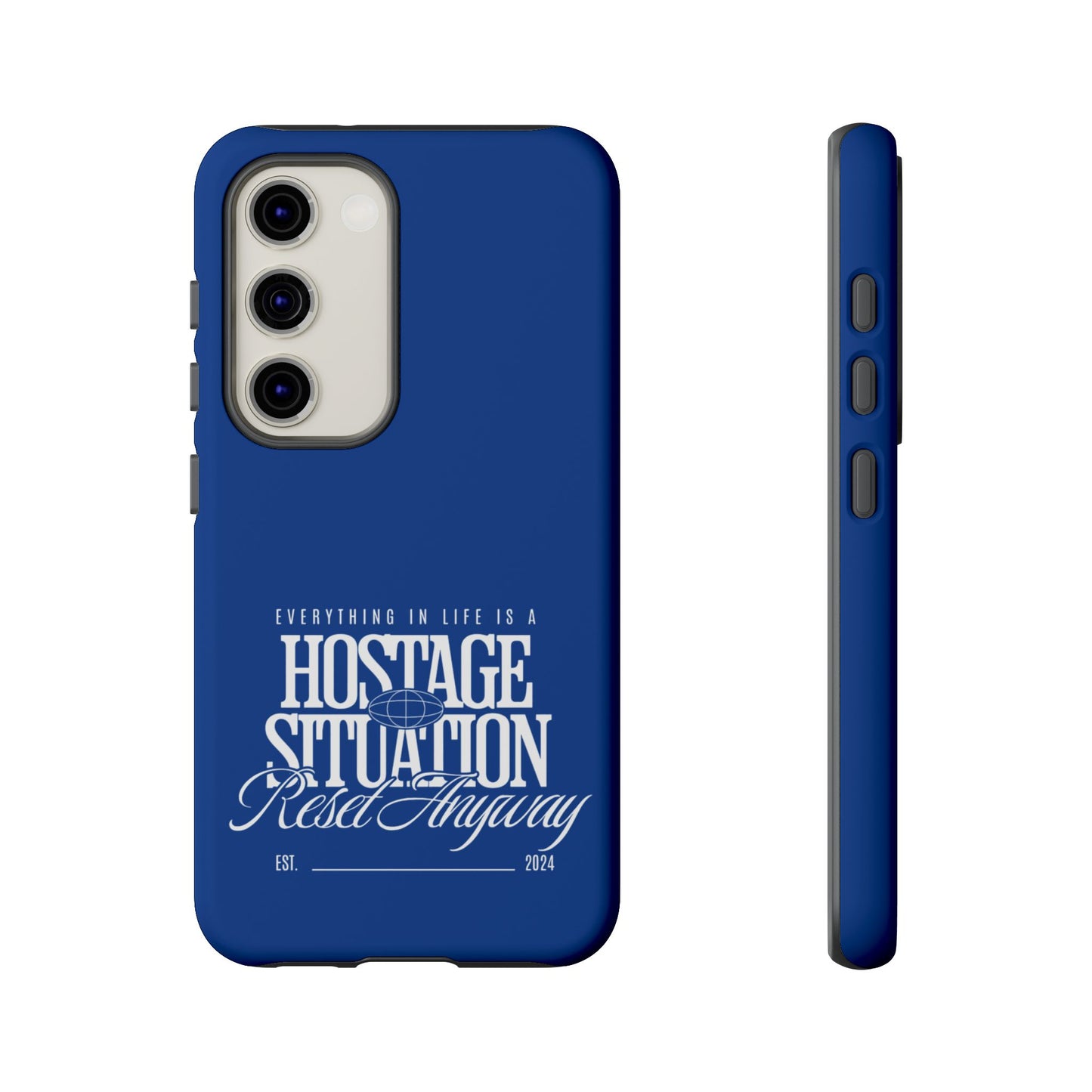 34Resets™ "Everything in Life is a Hostage Situation – Reset Anyway" Protective Phone Case