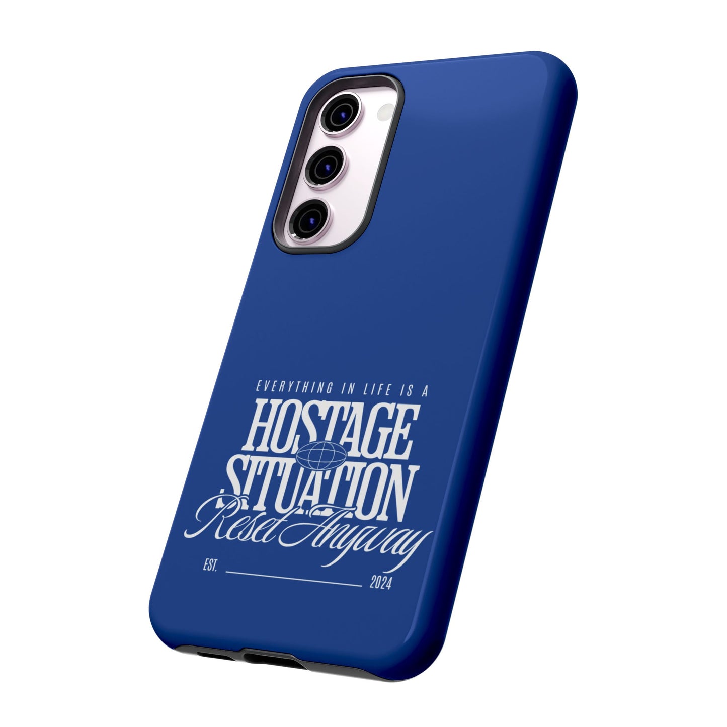 34Resets™ "Everything in Life is a Hostage Situation – Reset Anyway" Protective Phone Case