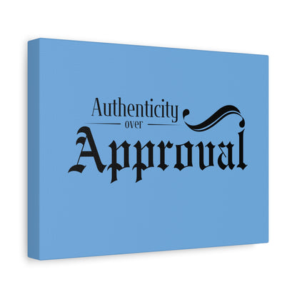 34Resets™ "Authenticity Over Approval" Light Blue Matte Canvas – Bold Wall Art for Individuality