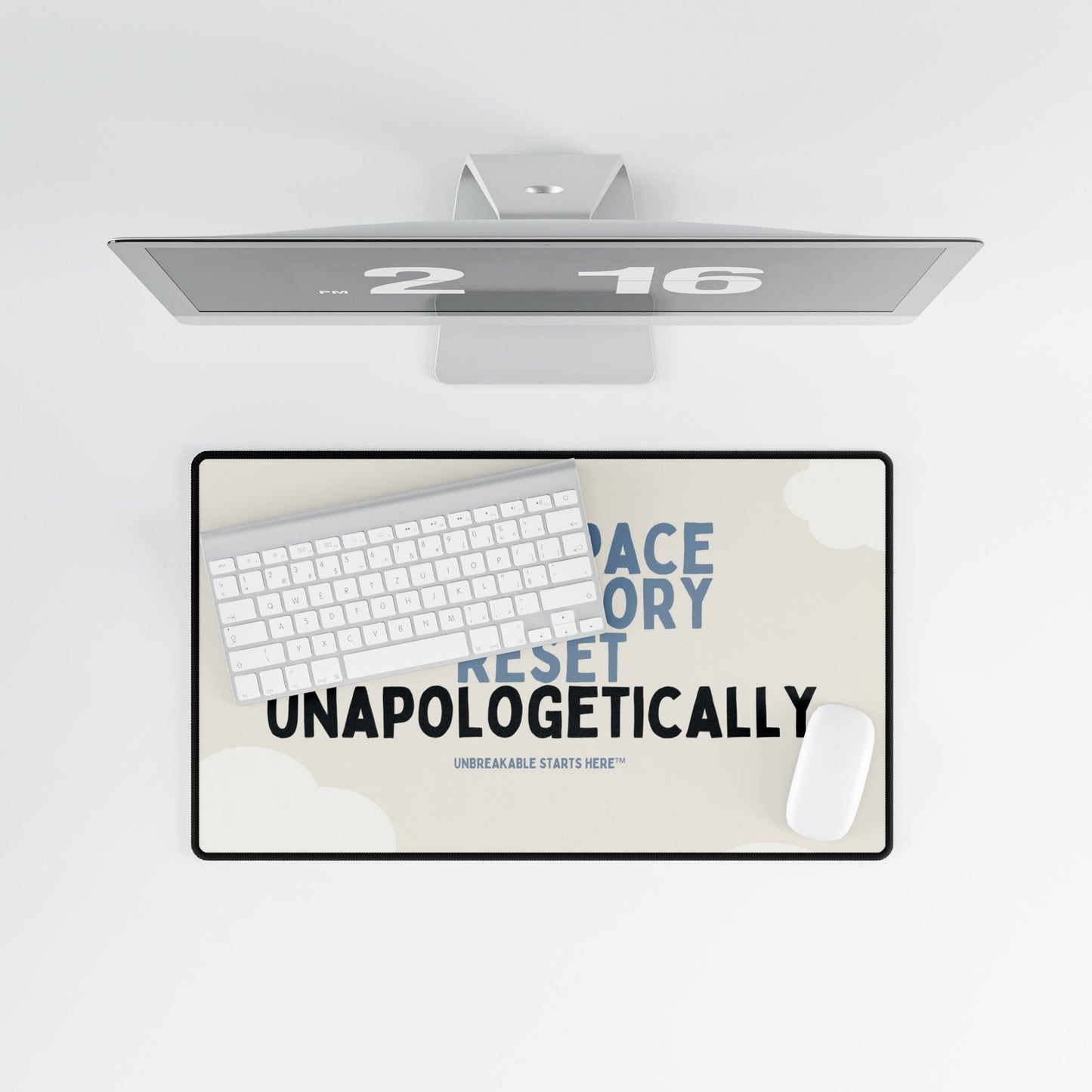 Your Space, Your Story. Reset Unapologetically. Desk Mat || 34Resets™