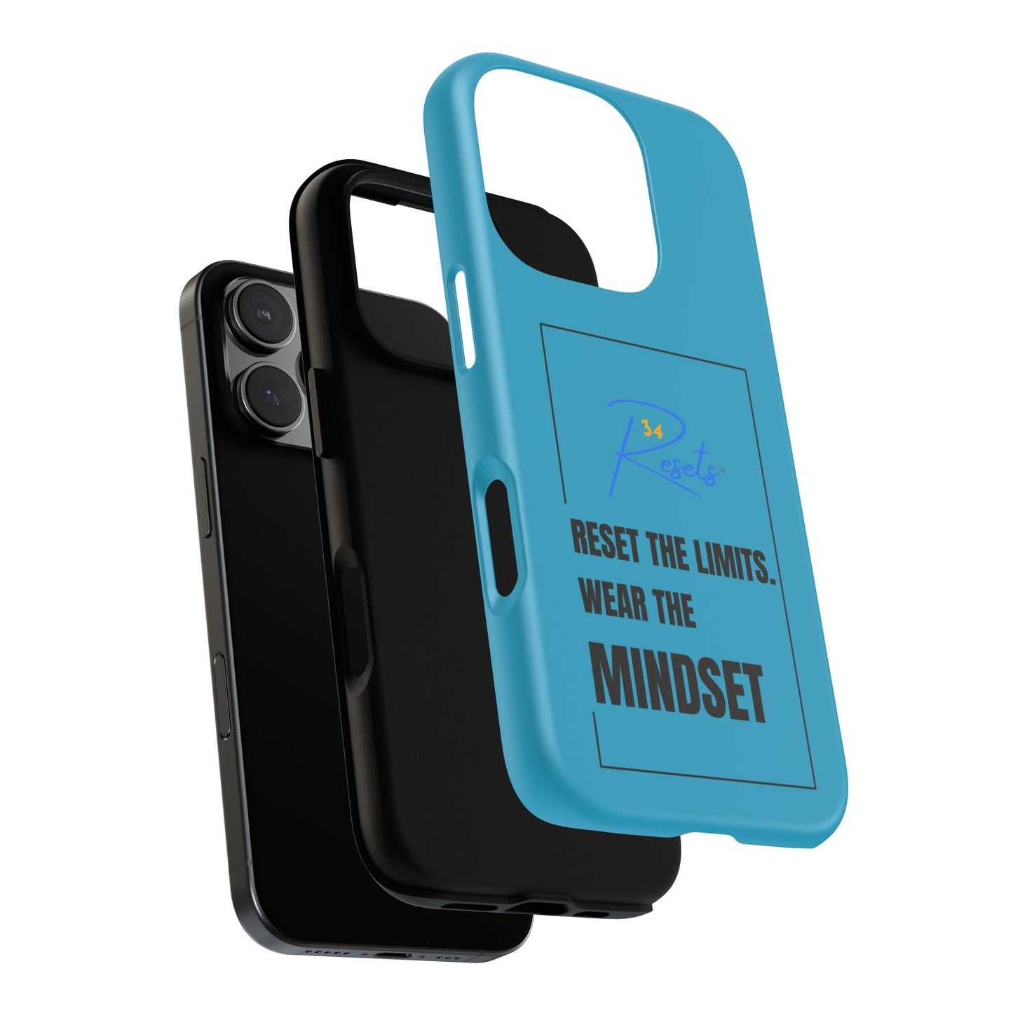 Reset the Limits. Wear the MINDSET Protective Phone Case || 34Resets™