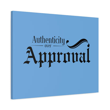 34Resets™ "Authenticity Over Approval" Light Blue Matte Canvas – Bold Wall Art for Individuality