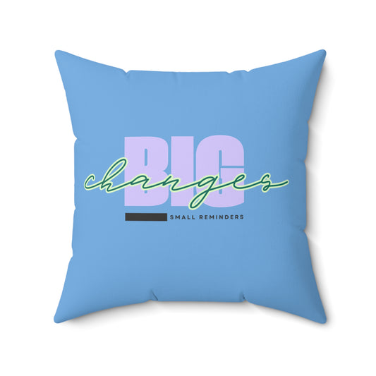 Small Reminders. Big Changes. Light Blue Statement Pillow – Inspirational Home Decor for Transformation & Growth