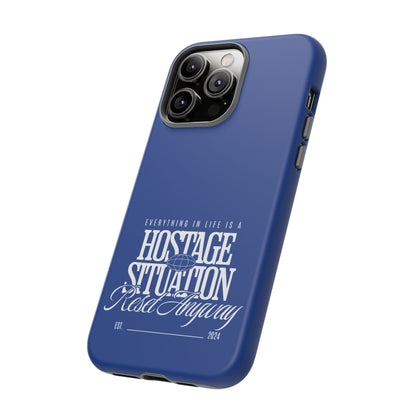 34Resets™ "Everything in Life is a Hostage Situation – Reset Anyway" Protective Phone Case