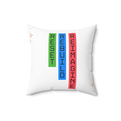 Reset Rebuild Reimagine Statement Pillow || 34Resets™