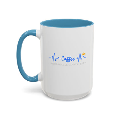 Coffee UNBREAKABLE STARTS HERE™ Accented Ceramic Mug (11, 15oz)  || 34Resets™