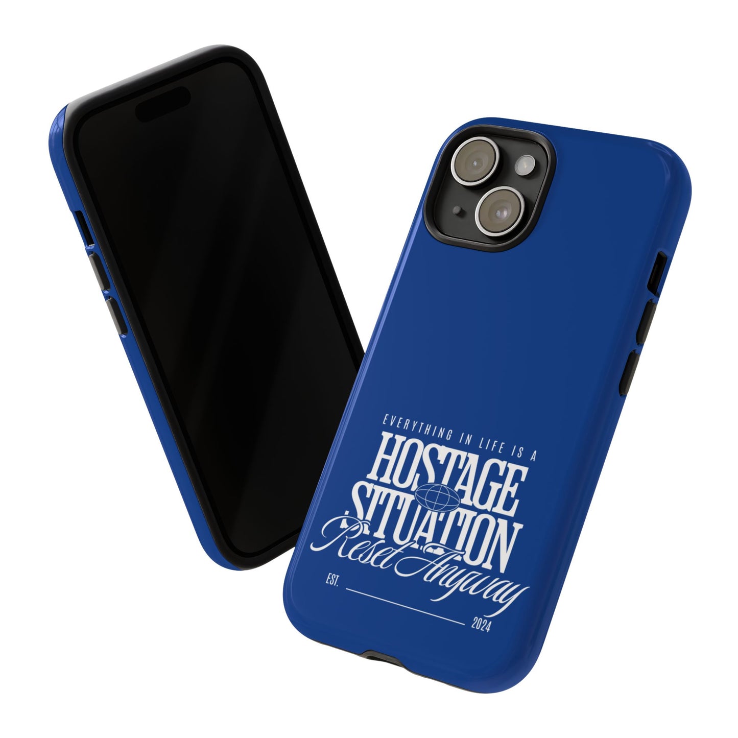 34Resets™ "Everything in Life is a Hostage Situation – Reset Anyway" Protective Phone Case