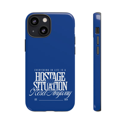 34Resets™ "Everything in Life is a Hostage Situation – Reset Anyway" Protective Phone Case