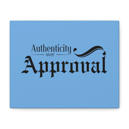 34Resets™ "Authenticity Over Approval" Light Blue Matte Canvas – Bold Wall Art for Individuality