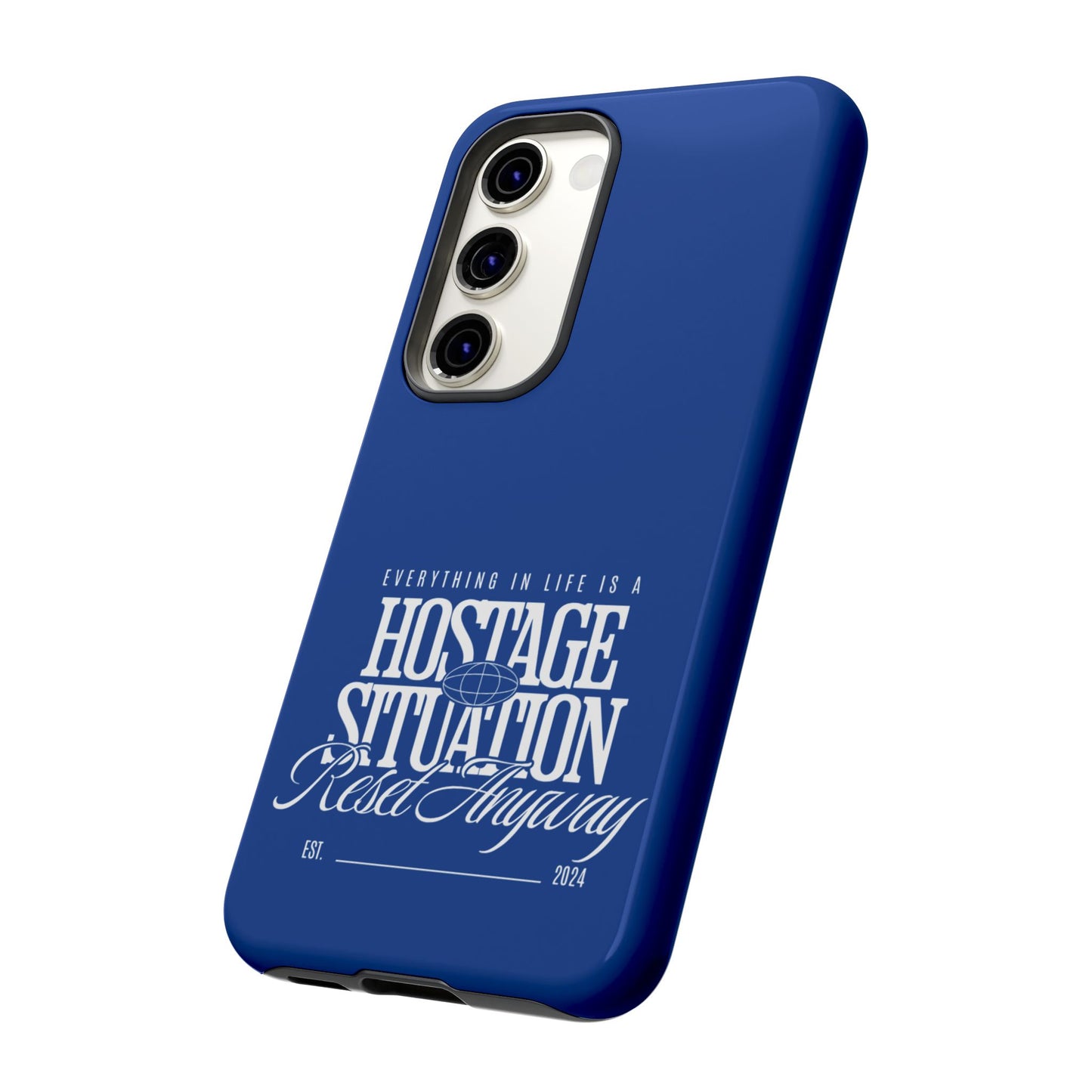 34Resets™ "Everything in Life is a Hostage Situation – Reset Anyway" Protective Phone Case