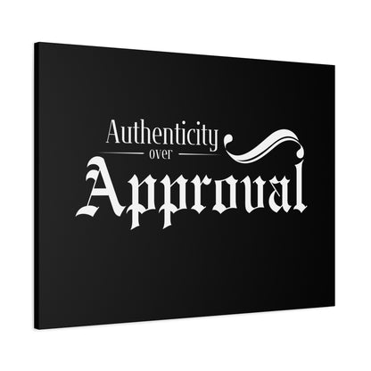 34Resets™ "Authenticity Over Approval" Black Matte Canvas – Bold Wall Art for Individuality