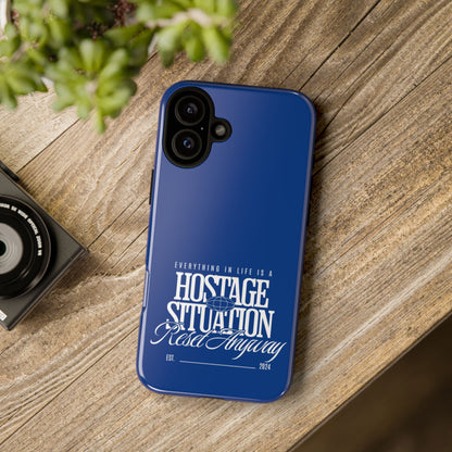 34Resets™ "Everything in Life is a Hostage Situation – Reset Anyway" Protective Phone Case