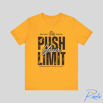 Push Your Limit Tee || 34Resets™