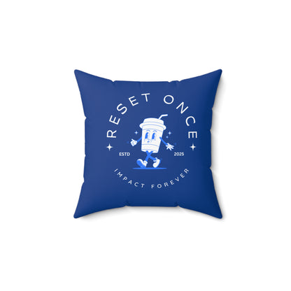 Reset Once, Impact Forever. Dark Blue Statement Pillow – Inspirational Home Decor for Resilience & Transformation