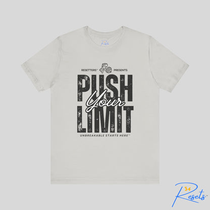 Push Your Limit Tee || 34Resets™