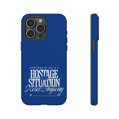 34Resets™ "Everything in Life is a Hostage Situation – Reset Anyway" Protective Phone Case