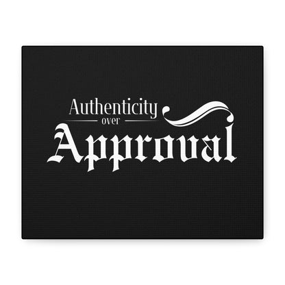 34Resets™ "Authenticity Over Approval" Black Matte Canvas – Bold Wall Art for Individuality