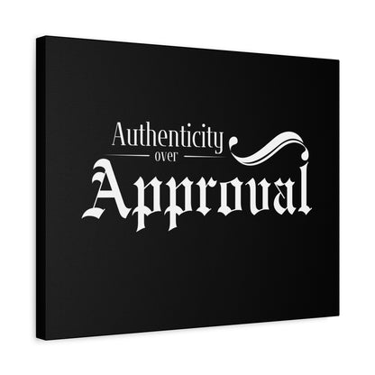 34Resets™ "Authenticity Over Approval" Black Matte Canvas – Bold Wall Art for Individuality