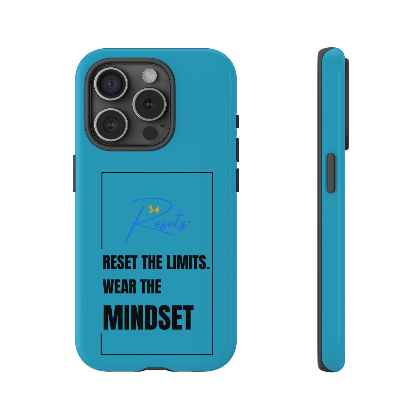 Reset the Limits. Wear the MINDSET Protective Phone Case || 34Resets™