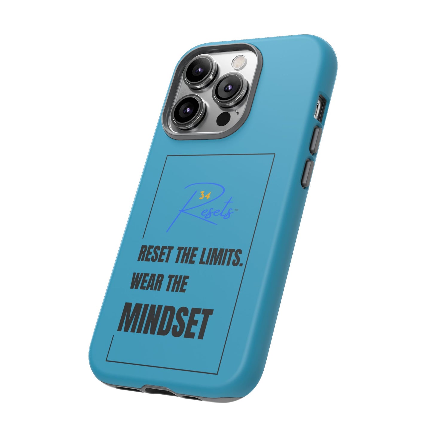 Reset the Limits. Wear the MINDSET Protective Phone Case || 34Resets™